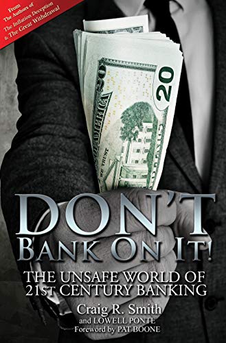 Beispielbild fr Don't Bank on It! : The Unsafe World of 21st Century Banking zum Verkauf von Better World Books