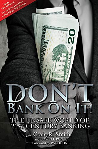 Beispielbild fr Don't Bank On It!: The Unsafe World of 21st Century Banking zum Verkauf von SecondSale