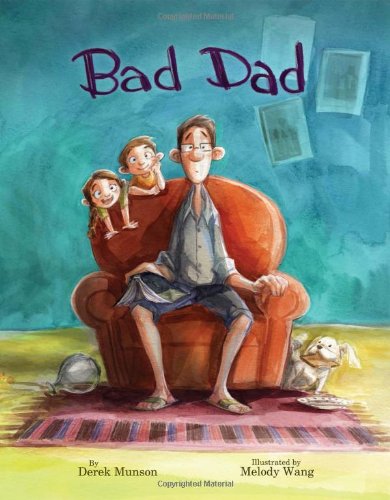 Stock image for Bad Dad for sale by SecondSale
