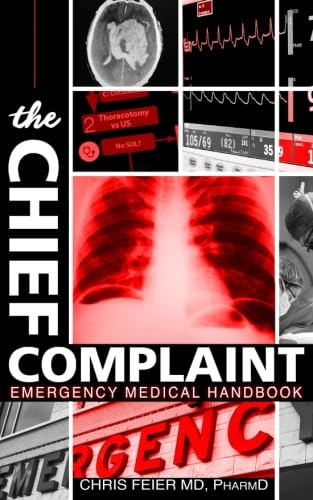 9780989851916: The Chief Complaint