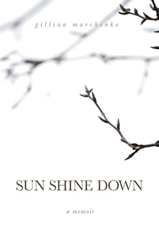 Beispielbild fr Sun Shine Down : A Memoir zum Verkauf von Better World Books