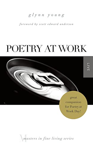 Stock image for Poetry at Work: (Masters in Fine Living Series) for sale by THE SAINT BOOKSTORE