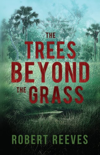 Beispielbild fr Trees Beyond the Grass : A Cole Mouzon Thriller zum Verkauf von Better World Books