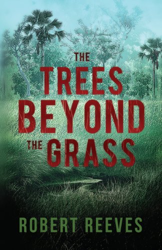 Stock image for Trees Beyond the Grass : A Cole Mouzon Thriller for sale by Better World Books