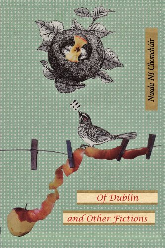 Beispielbild fr Of Dublin and Other Fictions zum Verkauf von Kennys Bookstore
