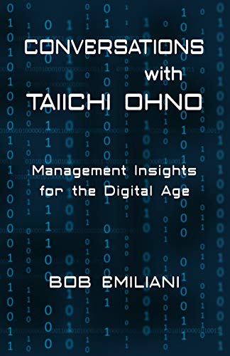 Imagen de archivo de Conversations with Taiichi Ohno: Management Insights for the Digital Age a la venta por Book Deals