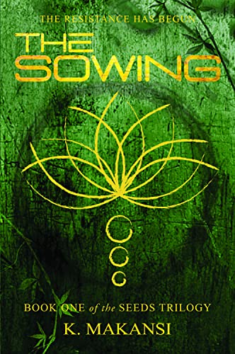 Stock image for The Sowing (1) (The Seeds Trilogy) for sale by Books From California