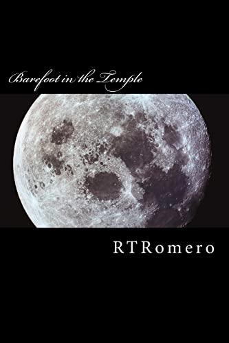 Stock image for Barefoot in the Temple: Poetry of RTRomero for sale by Lucky's Textbooks