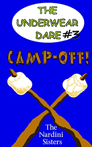 Stock image for Camp-Off!: (The Underwear Dare) for sale by GF Books, Inc.