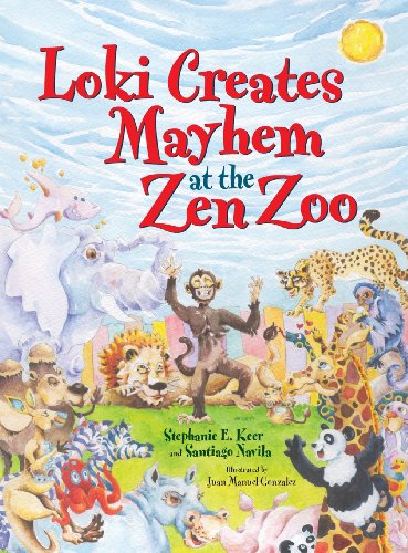 Imagen de archivo de Loki Creates Mayhem at the Zen Zoo a la venta por Lucky's Textbooks