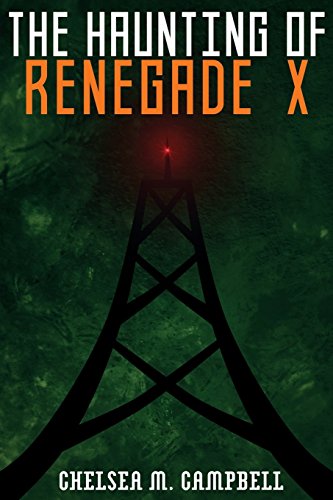 Stock image for The Haunting of Renegade X for sale by Better World Books: West