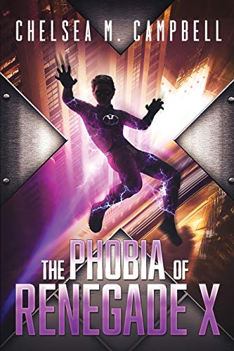9780989880787: The Phobia of Renegade X: 4