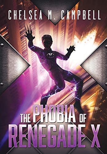 9780989880794: The Phobia of Renegade X (4)