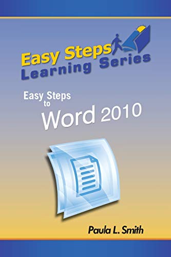 Stock image for Easy Steps Learning Series: Easy Steps to Word 2010 for sale by Lucky's Textbooks