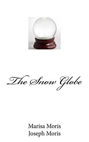 Stock image for The Snow Globe for sale by ThriftBooks-Atlanta