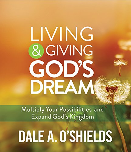 Beispielbild fr Living & Giving God's Dream zum Verkauf von Wonder Book