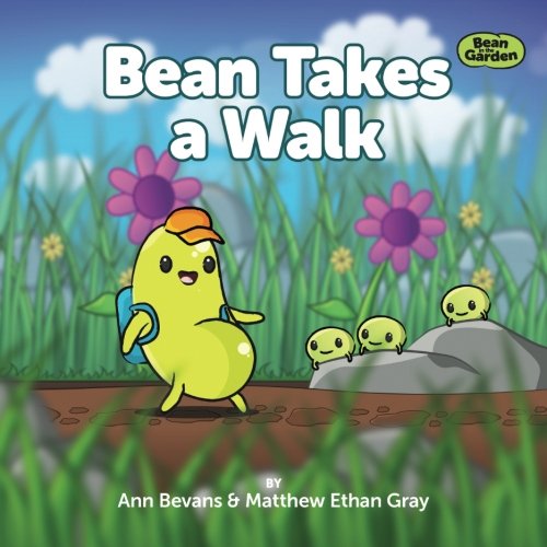 Beispielbild fr Bean Takes a Walk: Volume 1 (Bean in the Garden) zum Verkauf von Revaluation Books
