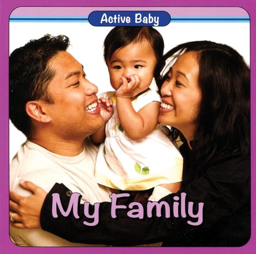 Beispielbild fr My Family (Active Baby) zum Verkauf von Gulf Coast Books