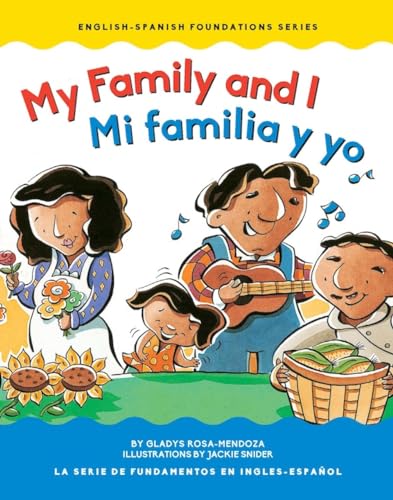 9780989893480: My Family and I / Mi familia y yo (Chosen Spot Foundations)