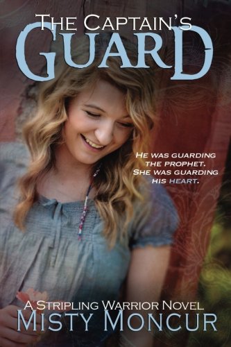 Stock image for The Captain's Guard (A Stripling Warrior Novel) for sale by -OnTimeBooks-