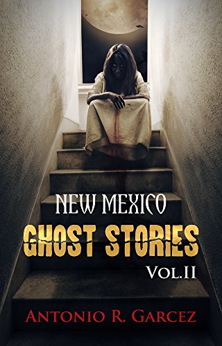 Beispielbild fr New Mexico Ghost Stories Vol. 2 zum Verkauf von -OnTimeBooks-