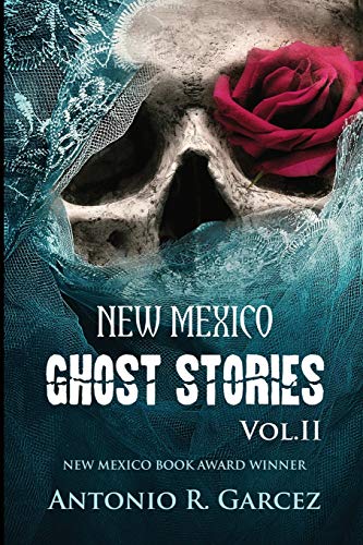 Beispielbild fr New Mexico Ghost Stories Volume II zum Verkauf von California Books