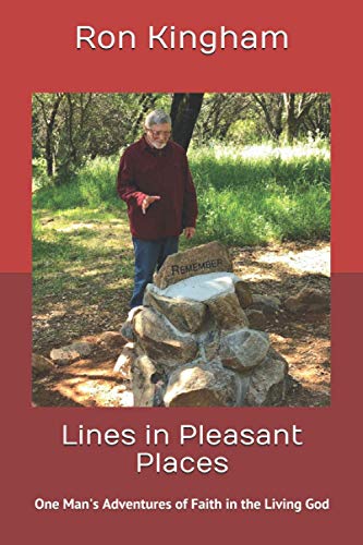 Stock image for Lines in Pleasant Places: One Man's Adventures of Faith in the Living God for sale by SecondSale