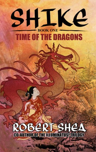 9780989901703: Shike: Book 1 -- Time of the Dragons: 01