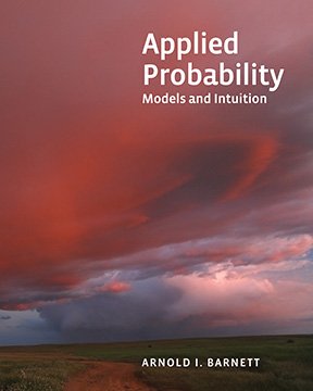 Beispielbild fr Applied Probability: Models and Intuition zum Verkauf von Solr Books