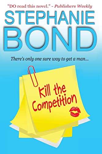 Stock image for Kill the Competition (a humorous romantic mystery) for sale by Goodwill Books