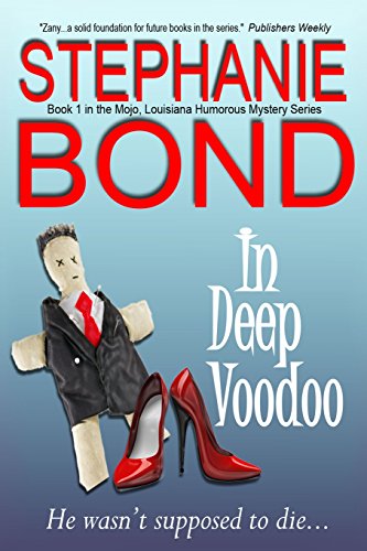 Stock image for In Deep Voodoo (Mojo, Louisiana humorous mystery series) for sale by HPB-Emerald
