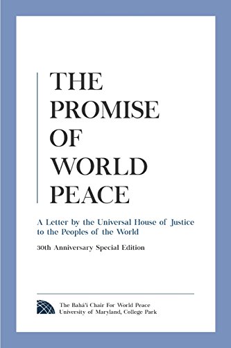 Stock image for The Promise of World Peace: A Letter by the Universal House of Justice to the Peoples of the World for sale by SecondSale