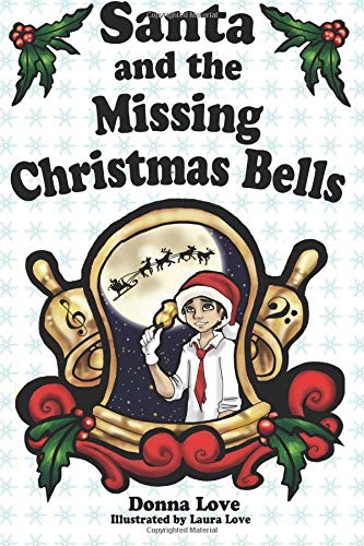 Beispielbild fr Santa and the Missing Christmas Bells zum Verkauf von GF Books, Inc.
