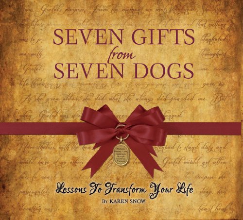 9780989922005: Seven Gifts from Seven Dogs