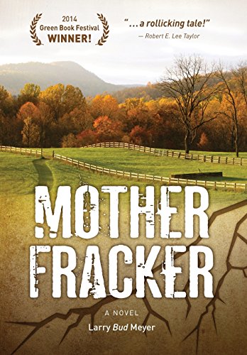 Beispielbild fr Mother Fracker : A Novel zum Verkauf von Better World Books