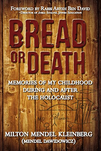 Beispielbild fr Bread or Death: Memories of My Childhood During and After the Holocaust zum Verkauf von BooksRun