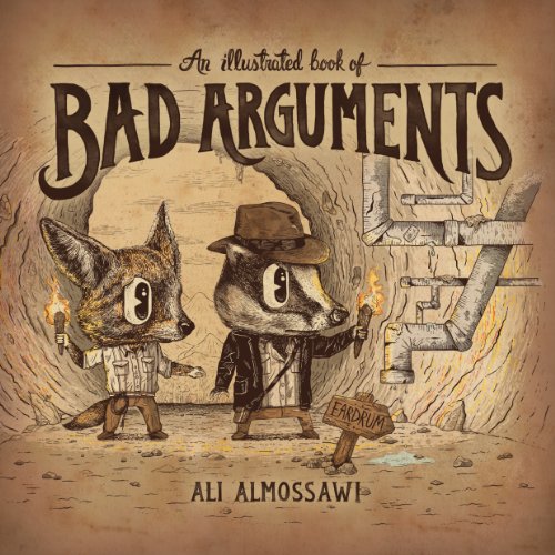 Stock image for Illustrated Book of Bad Arguments for sale by SecondSale