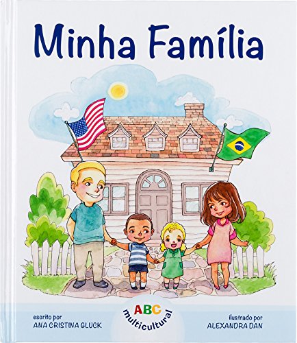 Stock image for Minha Familia - A Brazilian American Family for sale by Goodwill Books