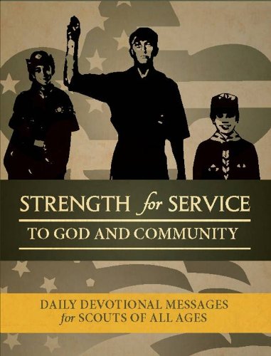 Imagen de archivo de Strength for Service to God and Community - Boy Scouts of America Edition a la venta por ThriftBooks-Dallas