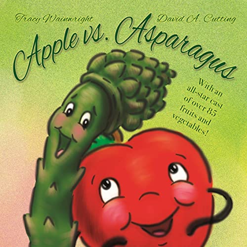 Stock image for Apple vs. Asparagus for sale by Books Unplugged