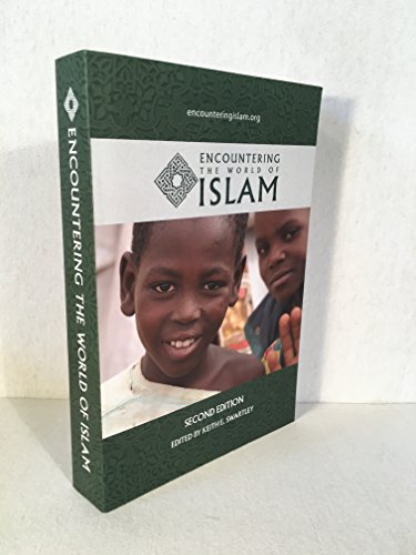 Imagen de archivo de Encountering the World of Islam a la venta por Goodwill