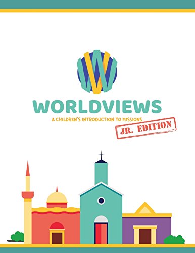 Imagen de archivo de Worldviews Junior Workbook: A Children's Introduction to Missions a la venta por SecondSale