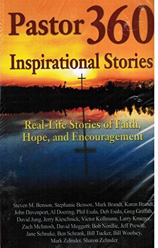 9780989956307: Pastor360 Inspirational Stories: Real Life Stories of Faith, Hope, and Encouragement