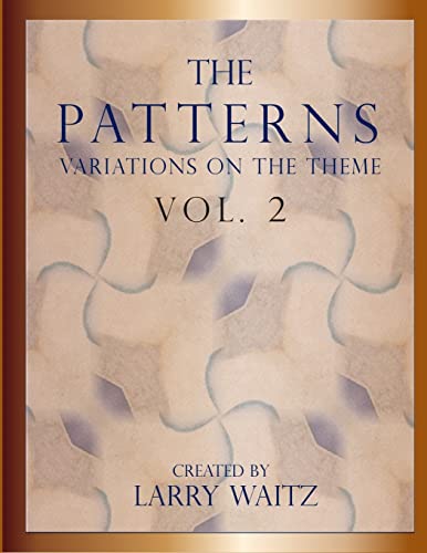 Stock image for The Patterns Vol. 2: Variations on the Theme (The Patterns Variations on the Theme) for sale by Lucky's Textbooks