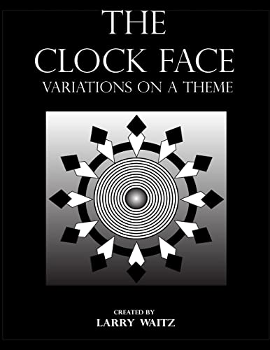 Stock image for The Clock Face: Variations on the Theme for sale by Lucky's Textbooks