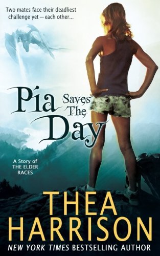 Stock image for Pia Saves The Day : A Novella of the Elder Races for sale by Better World Books