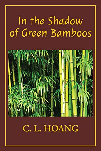 Stock image for In the Shadow of Green Bamboos (A Time of Mulberry Sea) for sale by GF Books, Inc.