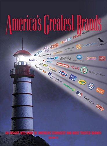 9780989979009: America's Greatest Brands: An Insight into Many of America's Strongest and Most Trusted Brands (Volume XI) (Americas Greatest Brands, Volume XI)