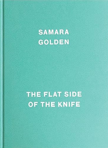 Beispielbild fr Samara Golden: The Flat Side of the Knife zum Verkauf von ThriftBooks-Dallas