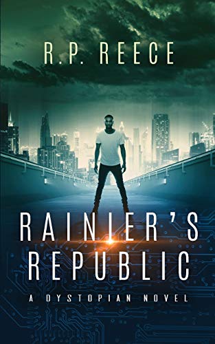 Imagen de archivo de Rainier's Republic: A Dystopian novel a la venta por ThriftBooks-Atlanta